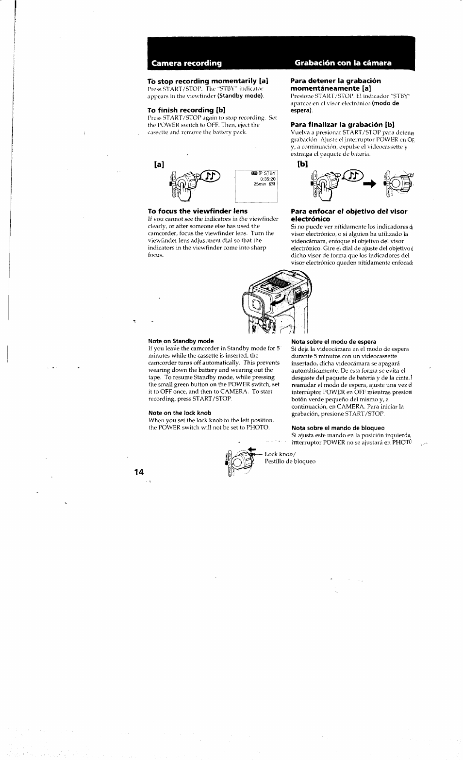 To stop recording momentarily [a, To finish recording [b, To focus the viewfinder lens | Para detener la grabación momentáneamente [a, Para finalizar la grabación [b, Para enfocar el objetivo del visor electrónico, Note on standby mode, Note on the lock knob, Nota sobre el modo de espera, Nota sobre el mando de bloqueo | Sony DCR-PC10 User Manual | Page 12 / 122