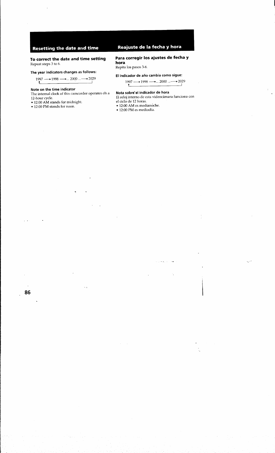 Resetting the date and time, Reajuste de la fecha y hora, To correct the date and time setting | The year indicators changes as follows, Note on the time indicator, Para corregir los ajustes de fecha y hora, El indicador de año cambia como sigue, Nota sobre’el indicador de hora | Sony DCR-PC10 User Manual | Page 84 / 122