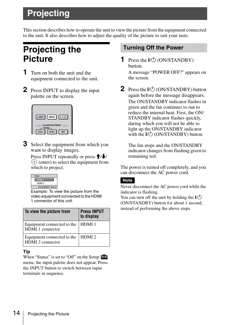 Projecting, Projecting the picture, Turning off the power | Sony VPL-VW600ES User Manual | Page 14 / 88