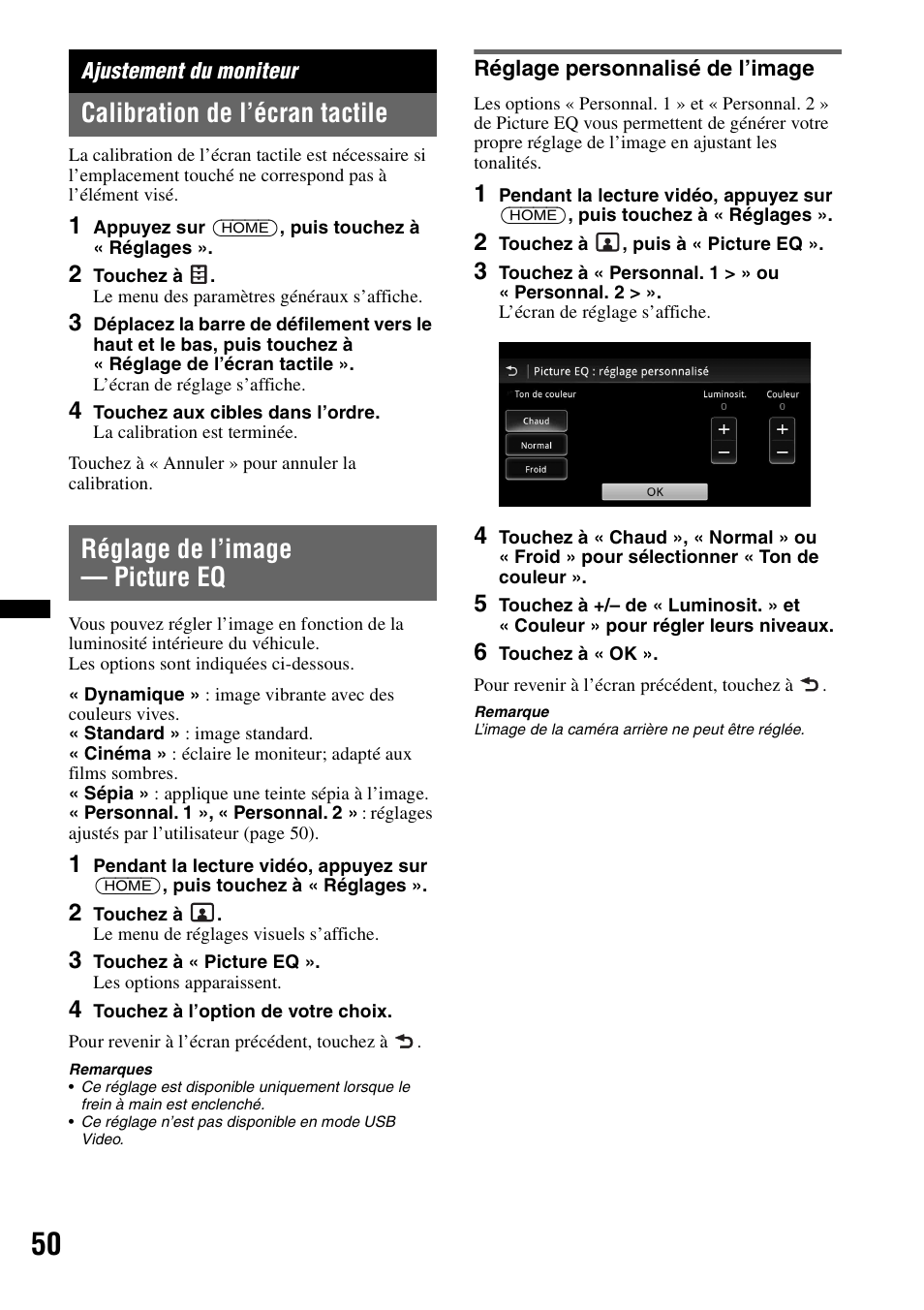 Ajustement du moniteur, Calibration de l’écran tactile, Réglage de l’image - picture eq | Réglage personnalisé de l’image, Réglage de l’image — picture eq | Sony XAV-601BT User Manual | Page 120 / 220