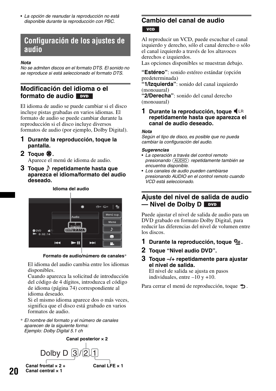 Configuración de los ajustes de audio, Modificación del idioma o el formato de audio, Cambio del canal de audio | Dolby d 3 / 2 | Sony XAV-601BT User Manual | Page 164 / 220