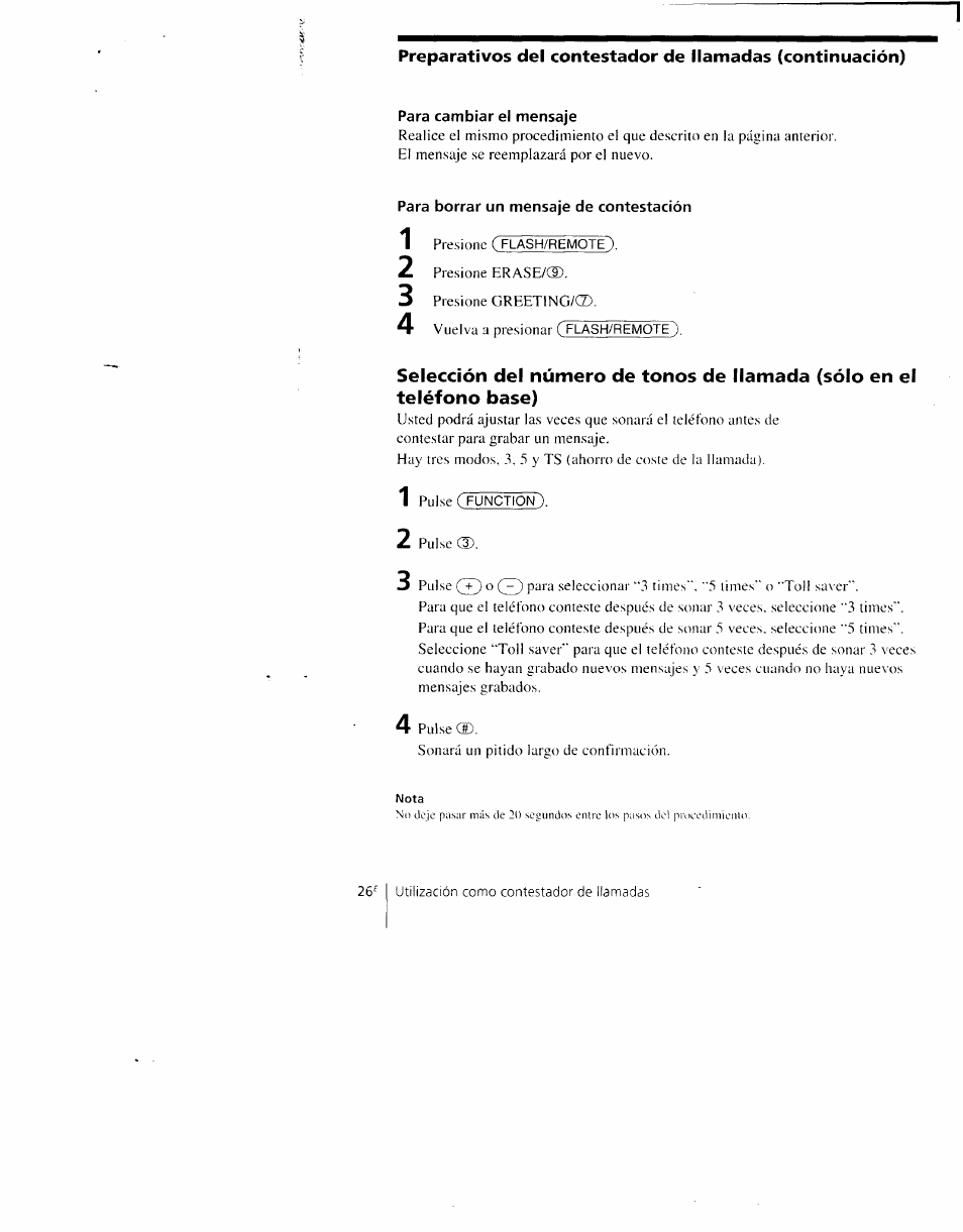 Para cambiar el mensaje, Para borrar un mensaje de contestación | Sony SPP-AQ600 User Manual | Page 74 / 98