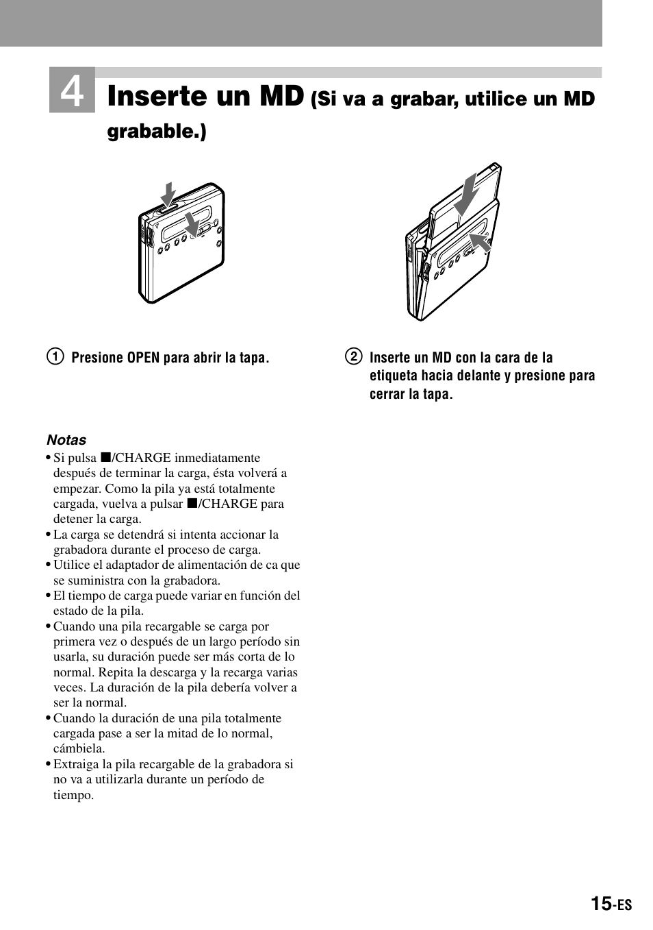 Inserte un md, Si va a grabar, utilice un md grabable.) | Sony MZ-R900 User Manual | Page 85 / 212