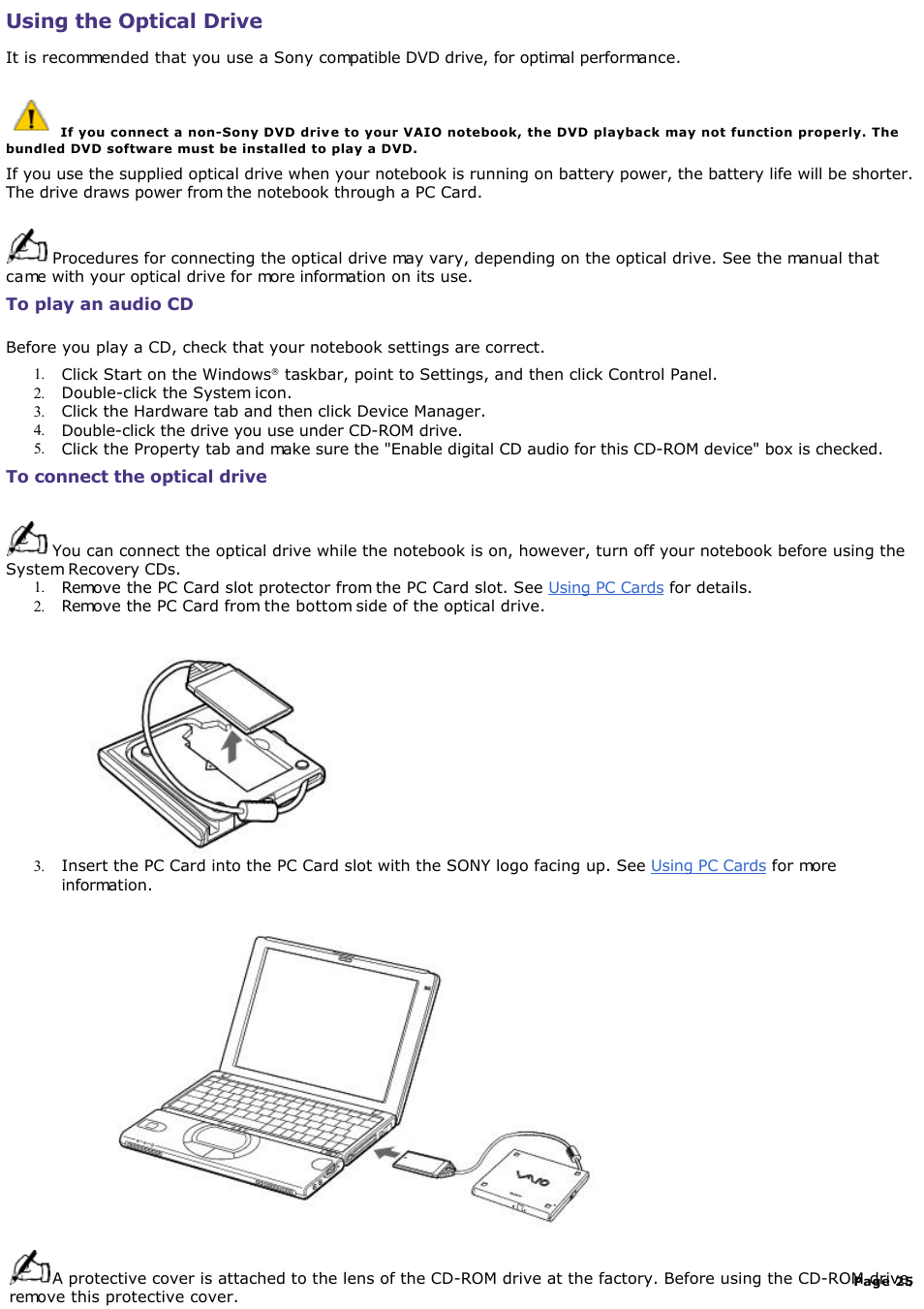 To insert a disc, Using the optical drive | Sony PCG-SR33K User Manual | Page 25 / 298