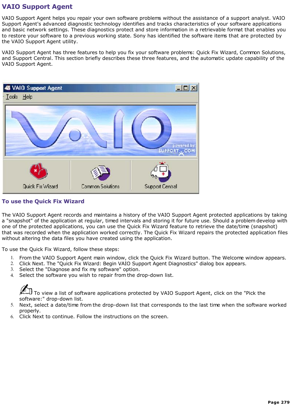 To use common solutions, Vaio support agent | Sony PCG-SR33K User Manual | Page 279 / 298