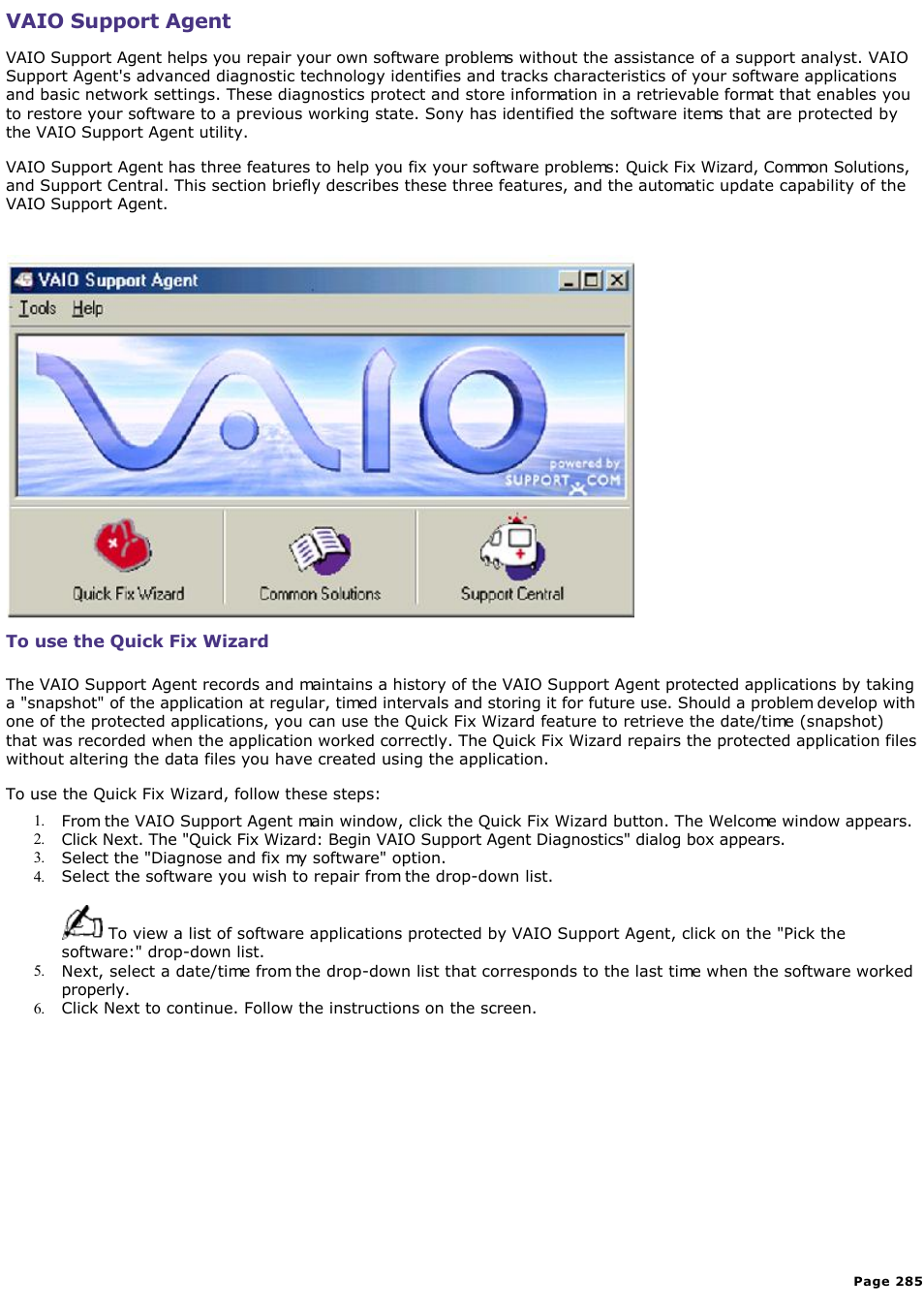 To use support central, Vaio support agent | Sony PCG-SR33K User Manual | Page 285 / 298