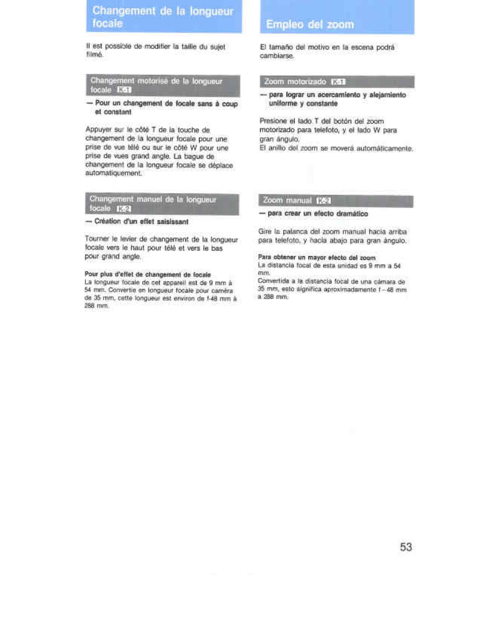 Changement de ta longueur tócate, Un changement de focale uns i co, Unfforme y constante | Zoom ntsnual ufi, Changement de ta longueur tócate empleo del zoom | Sony CCD-F36 User Manual | Page 81 / 156