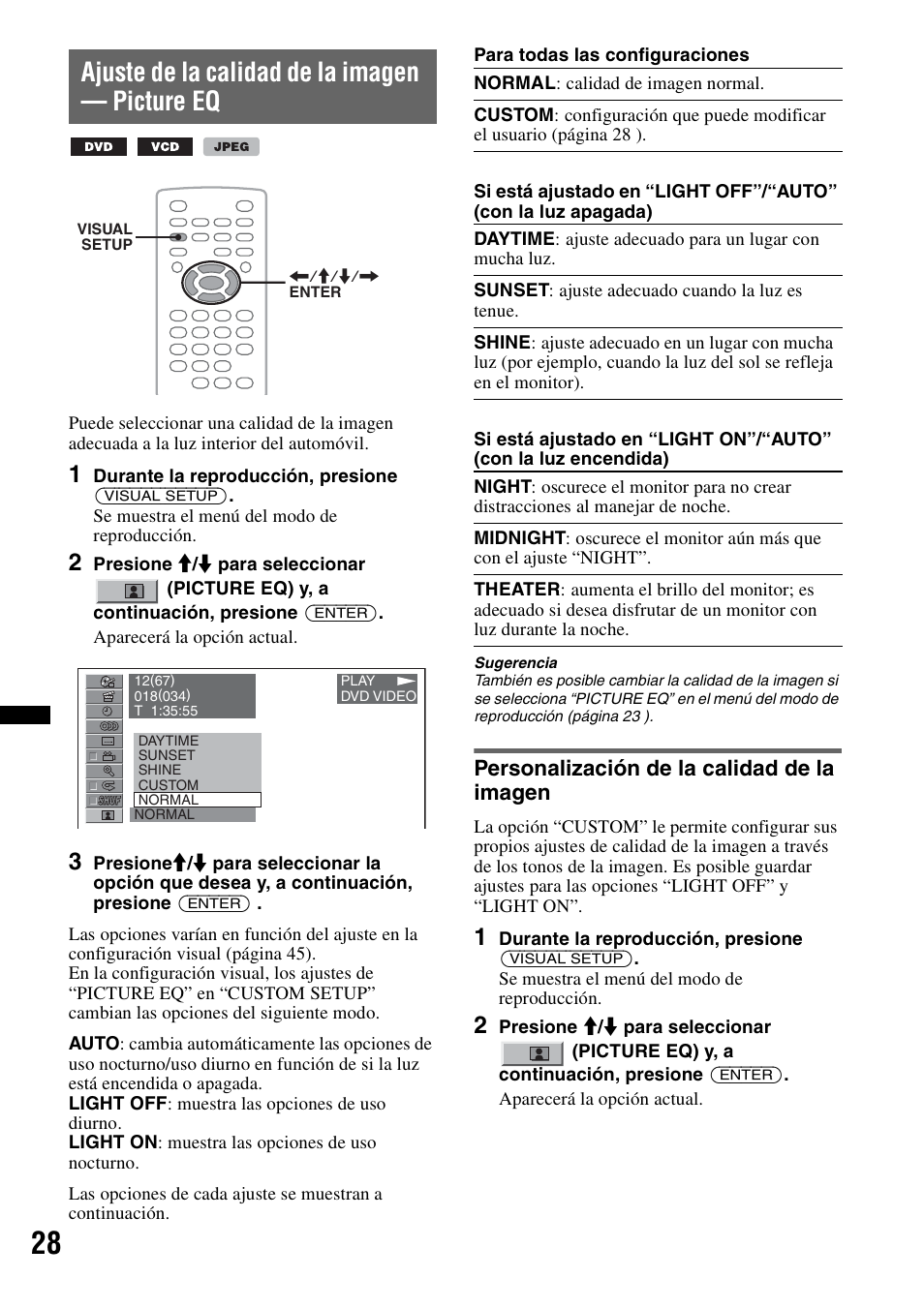 Ajuste de la calidad de la imagen - picture eq, Personalización de la calidad de la imagen, Ajuste de la calidad de la imagen — picture eq | E eq 28 | Sony MEX-DV2200 User Manual | Page 154 / 192