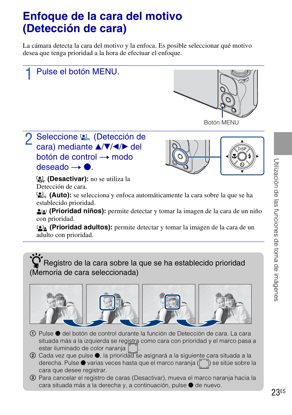 Enfoque de la cara del motivo (detección de cara) | Sony DSC-H20 User Manual | Page 81 / 120