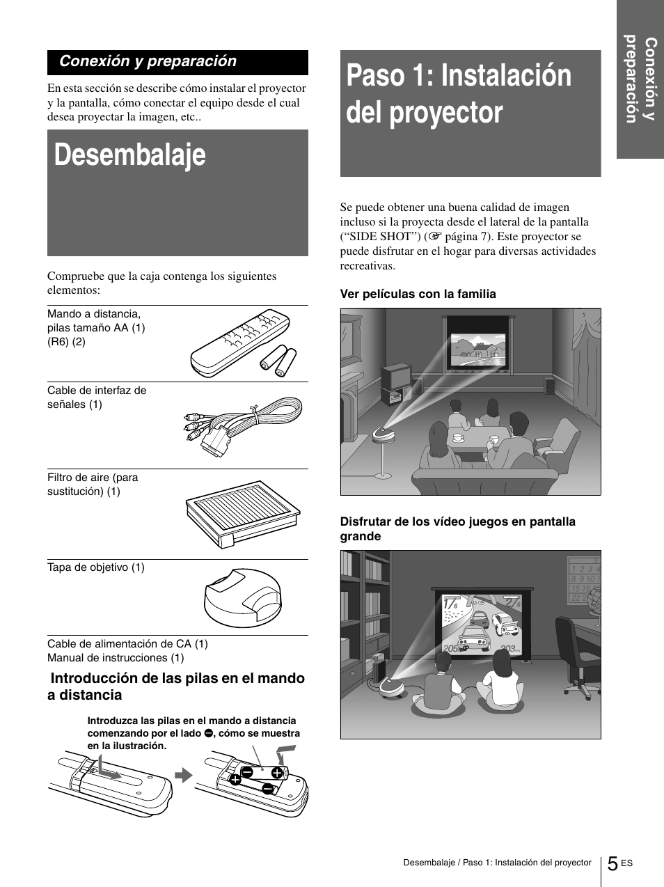 Conexión y preparación, Desembalaje, Paso 1: instalación del proyector | Sony VPL-HS1 User Manual | Page 101 / 152
