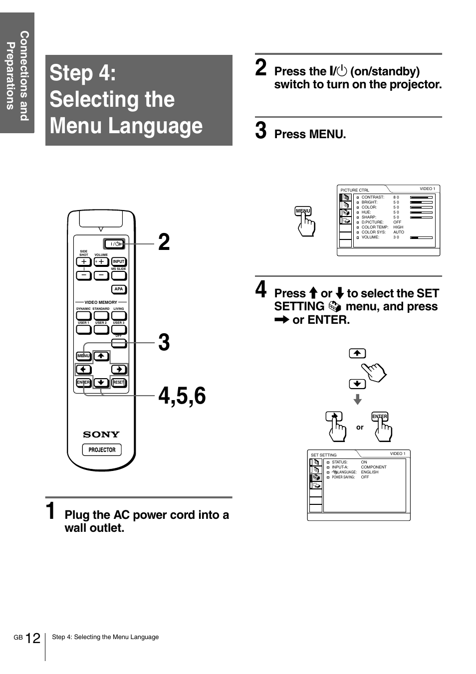 Step 4: selecting the menu language, Plug the ac power cord into a wall outlet, Press menu | Sony VPL-HS1 User Manual | Page 12 / 152