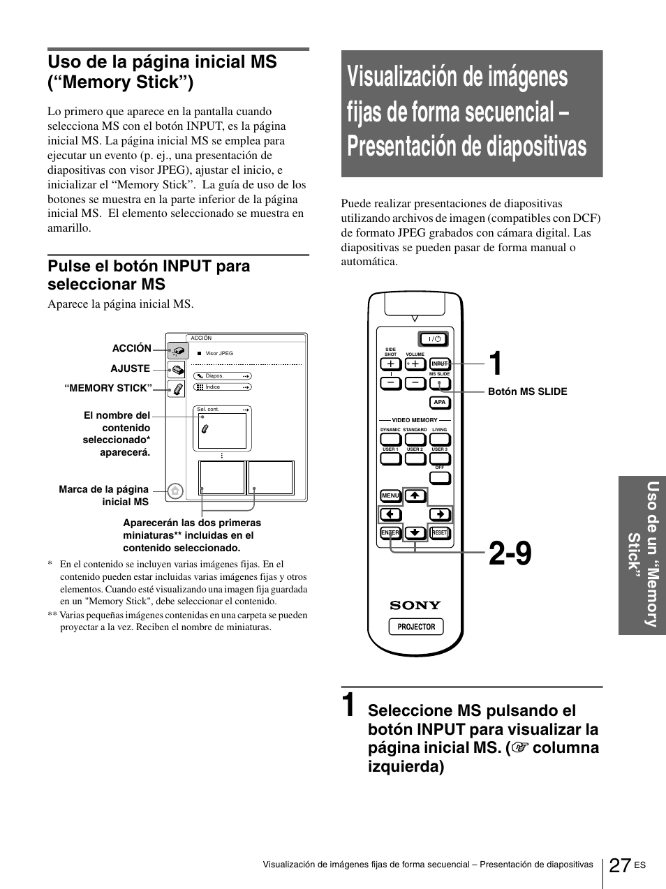 Memory stick”), Pulse el botón input para seleccionar ms | Sony VPL-HS1 User Manual | Page 123 / 152