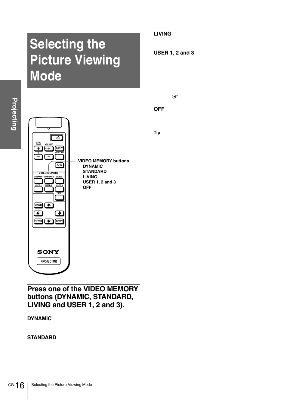 Selecting the picture viewing mode, Projecting | Sony VPL-HS1 User Manual | Page 16 / 152