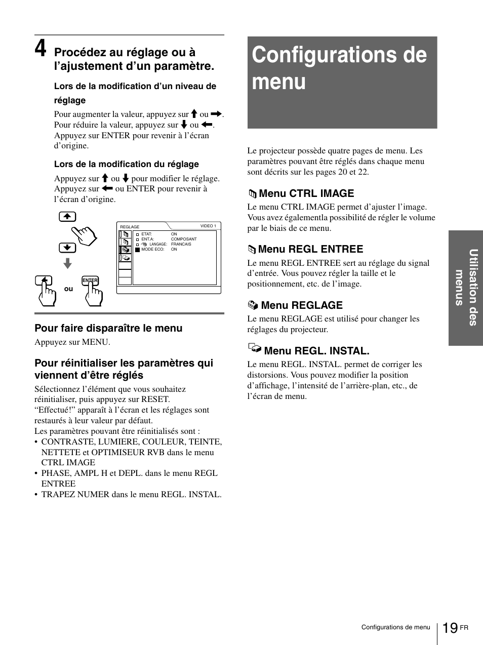 Configurations de menu, Util isati o n des men u s | Sony VPL-HS1 User Manual | Page 65 / 152