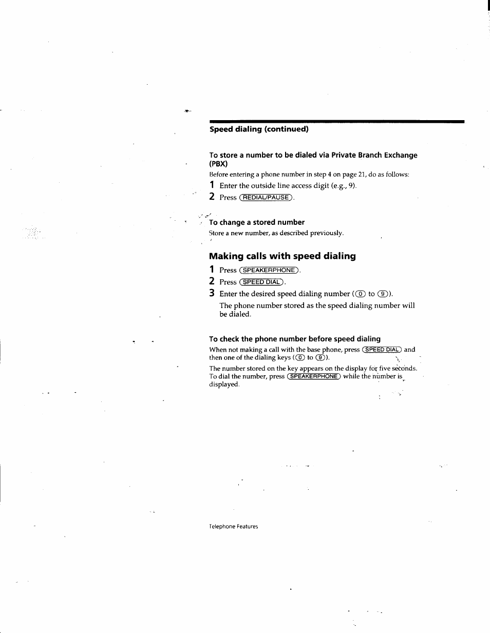 To change a stored number, To check the phone number before speed dialing, Making calls with speed dialing | Sony SPP-SS965 User Manual | Page 22 / 91