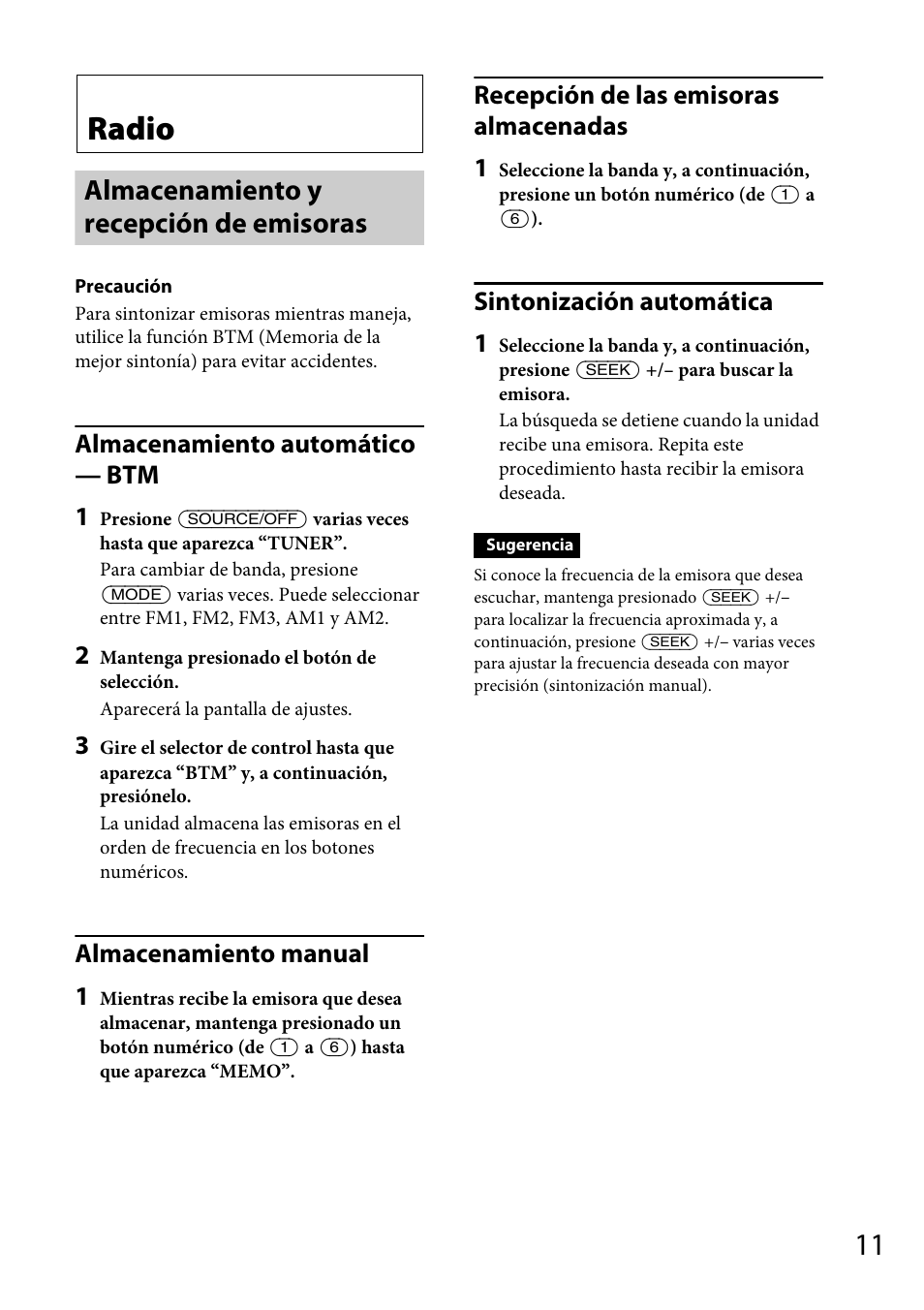 Radio, Almacenamiento y recepción de emisoras, Almacenamiento automático — btm 1 | Almacenamiento manual 1, Recepción de las emisoras almacenadas 1, Sintonización automática 1 | Sony CDX-GT66UPW User Manual | Page 43 / 72