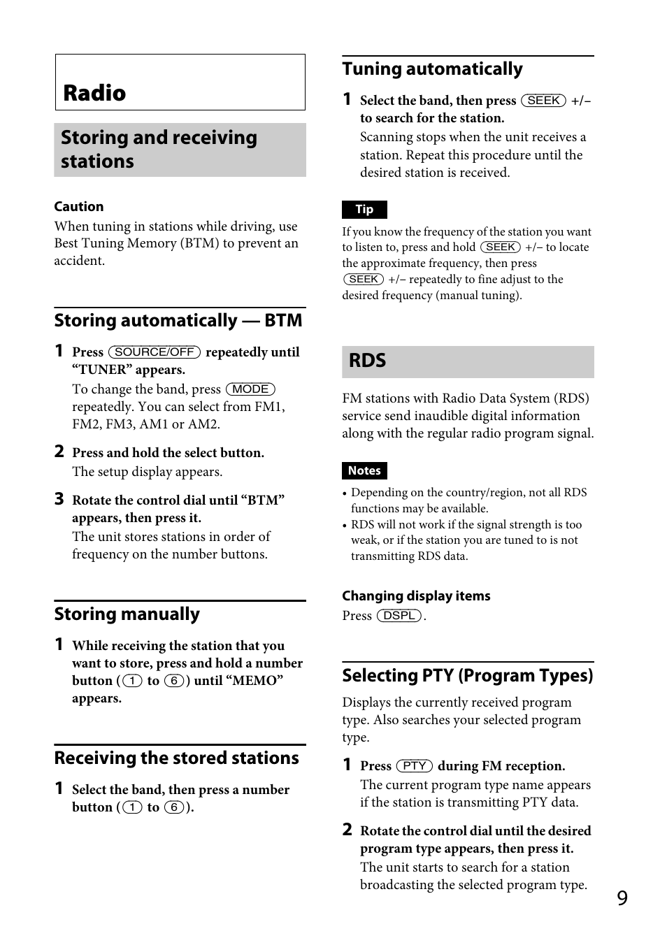 Radio, Storing and receiving stations, Storing and receiving stations rds | Storing automatically — btm 1, Storing manually 1, Receiving the stored stations 1, Tuning automatically 1, Selecting pty (program types) | Sony CDX-GT66UPW User Manual | Page 9 / 72