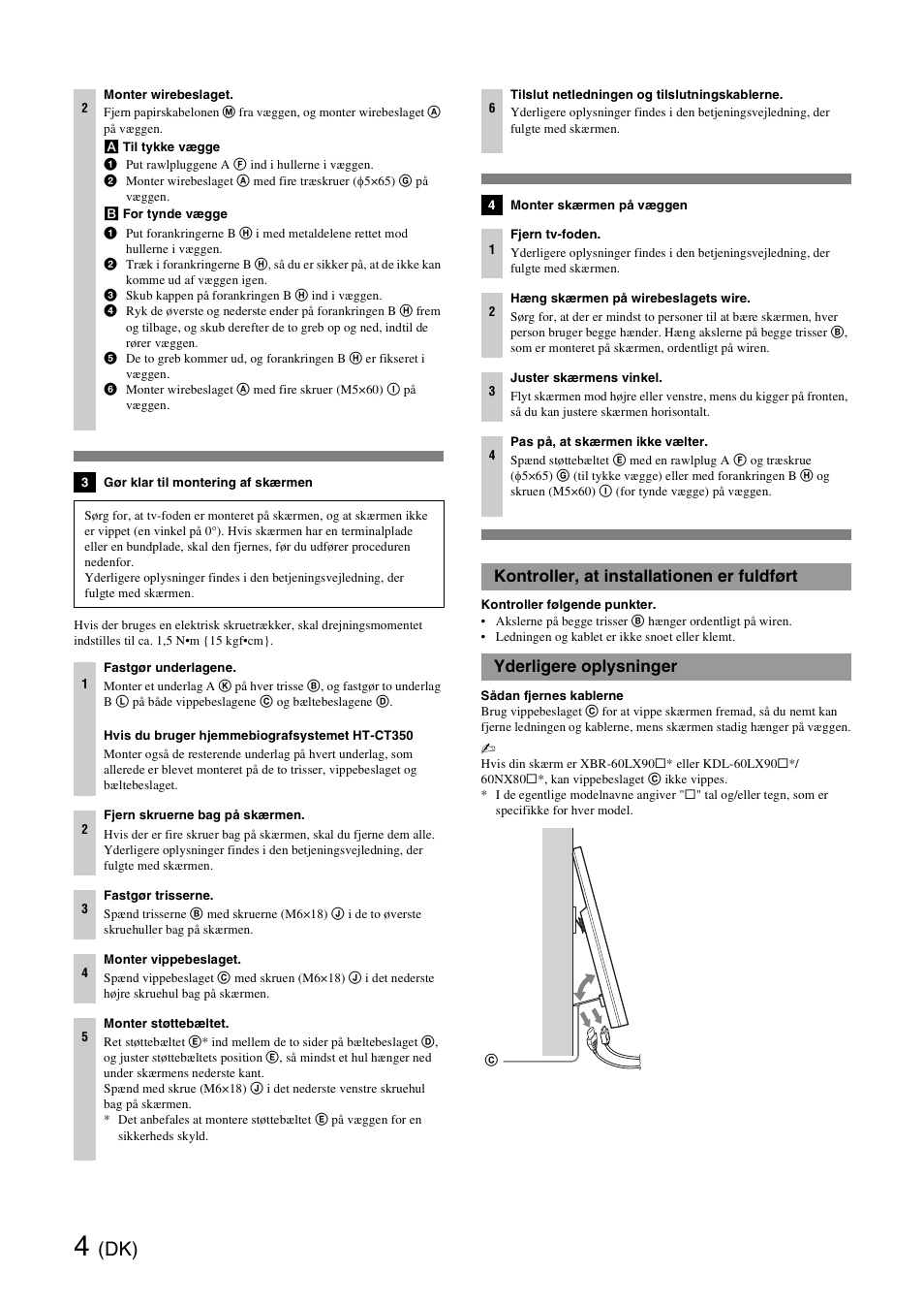 Kontroller, at installationen er fuldført, Yderligere oplysninger | Sony SU-WH500 User Manual | Page 36 / 92