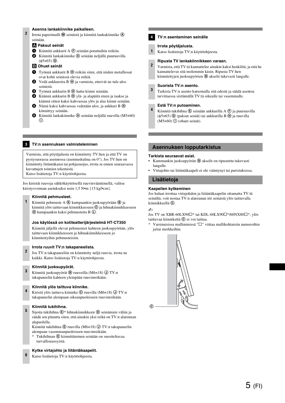 Asennuksen lopputarkistus, Lisätietoja, Asennuksen lopputarkistus lisätietoja | Sony SU-WH500 User Manual | Page 39 / 92