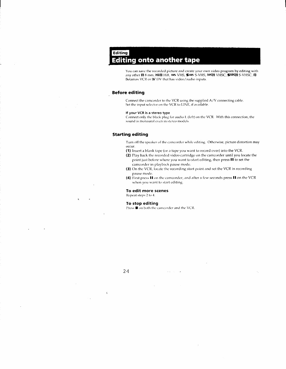 Editing onto another tape, Before editing, If your vcr is a stereo type | Starting editing, To edit more scenes, To stop editing | Sony CCD-CR1 User Manual | Page 24 / 29