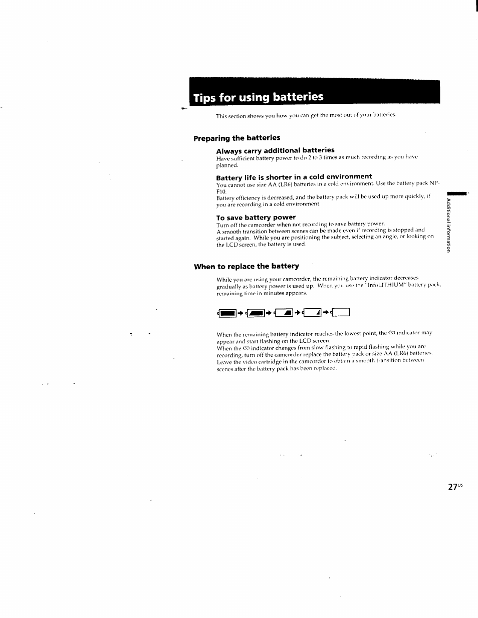 Tips for using batteries, Preparing the batteries, Always carry additional batteries | Battery life is shorter in a cold environment, To save battery power, When to replace the battery | Sony CCD-CR1 User Manual | Page 27 / 29