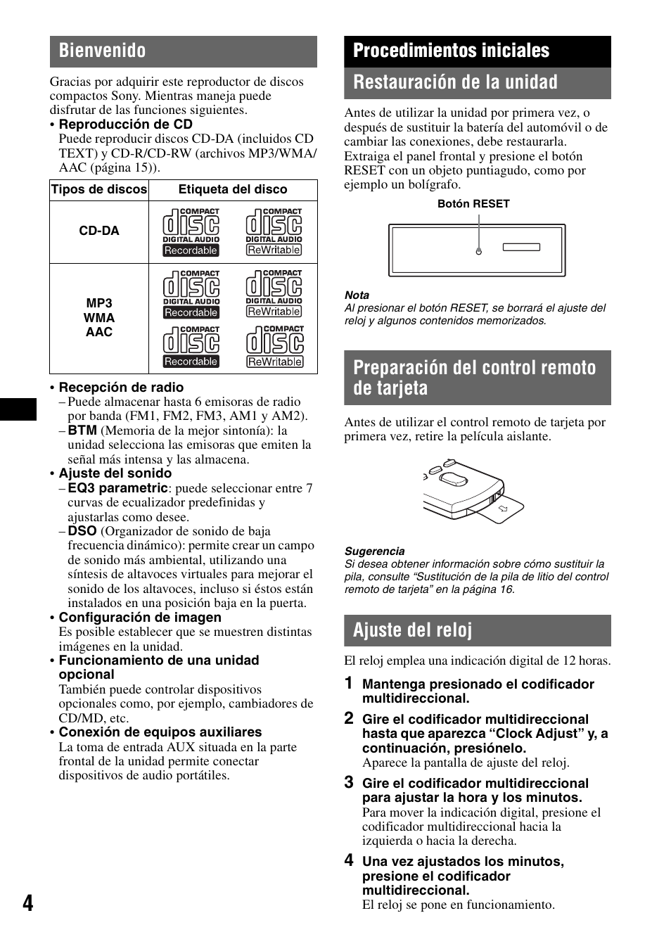 Bienvenido, Procedimientos iniciales, Restauración de la unidad | Preparación del control remoto de tarjeta, Ajuste del reloj, Procedimientos iniciales restauración de la unidad | Sony CDX-GT72W User Manual | Page 22 / 40