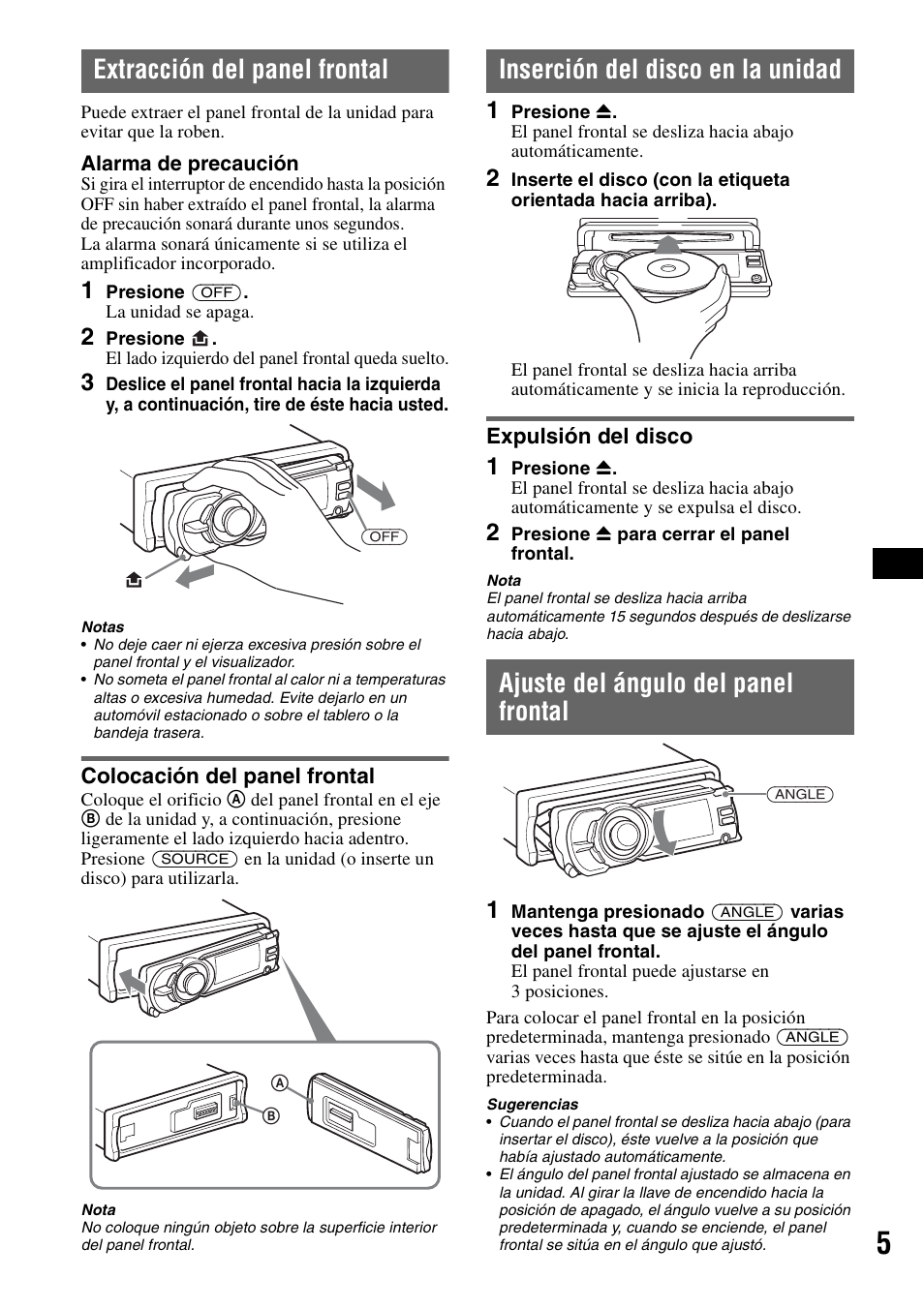 Extracción del panel frontal, Colocación del panel frontal, Inserción del disco en la unidad | Expulsión del disco, Ajuste del ángulo del panel frontal | Sony CDX-GT72W User Manual | Page 23 / 40