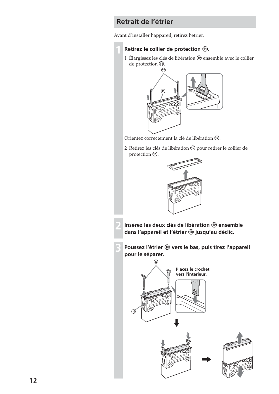 Retrait de l’étrier | Sony XAV-A1 User Manual | Page 26 / 44