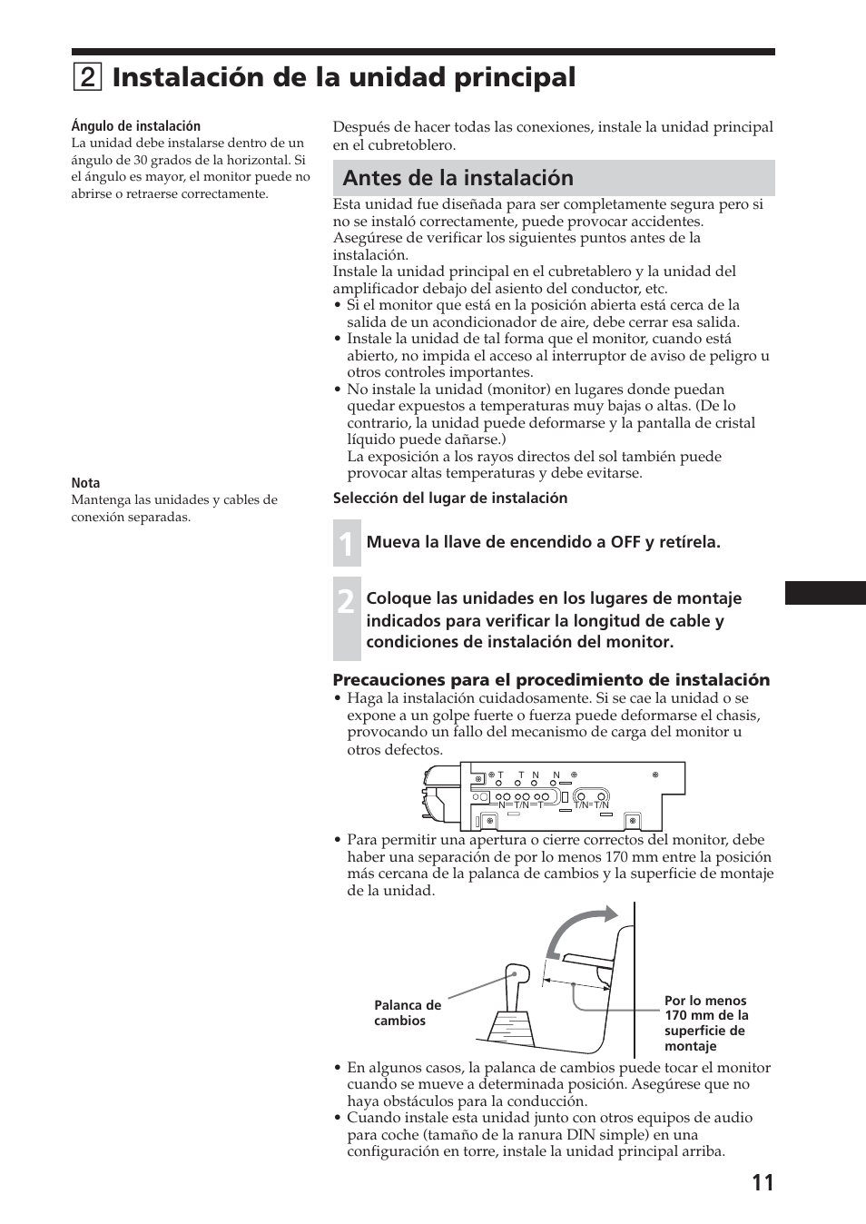 2 instalación de la unidad principal, Antes de la instalación, 2instalación de la unidad principal | Sony XAV-A1 User Manual | Page 39 / 44