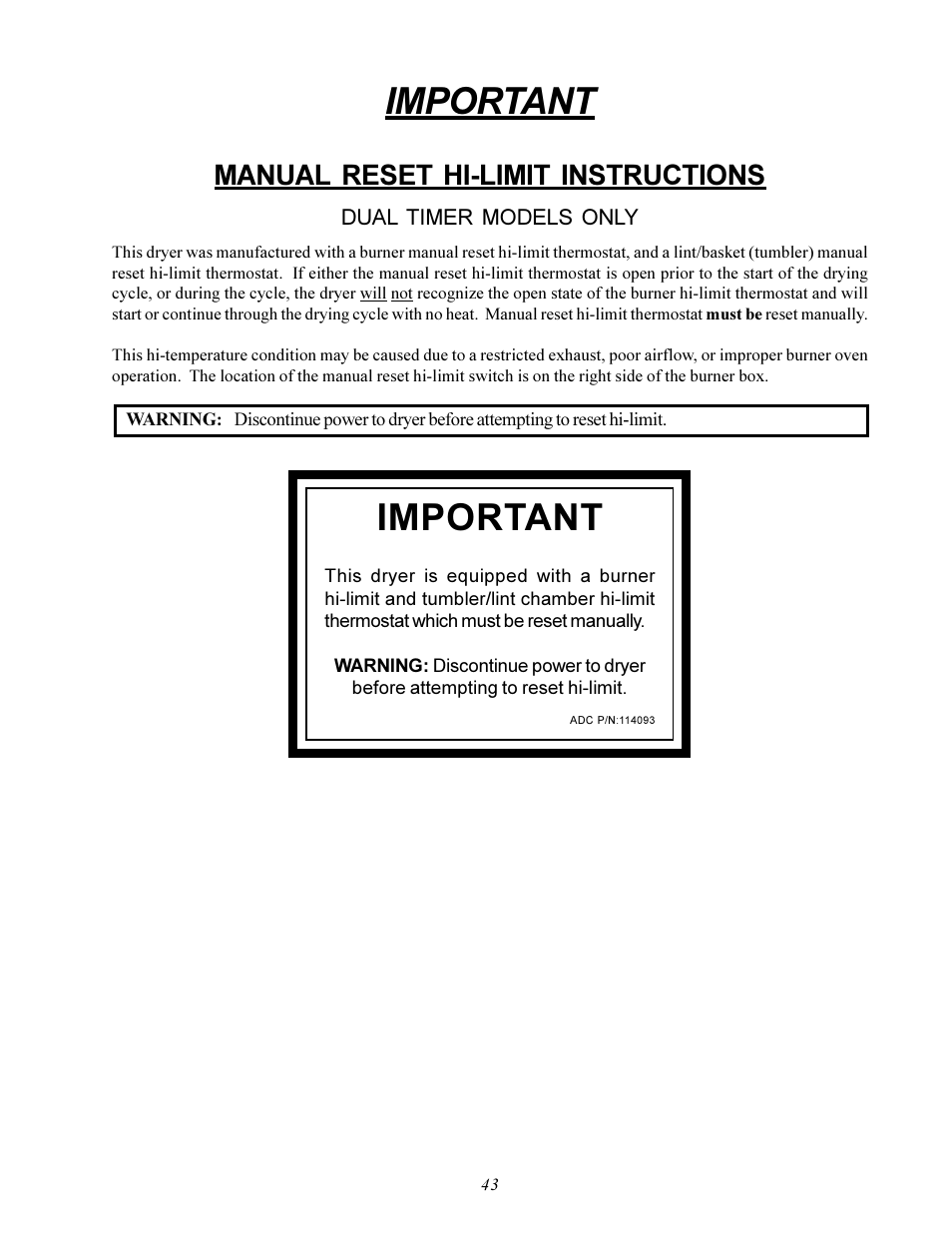 Important, Manual reset hi-limit instructions | American Dryer Corp. Gas HSI - Phase 7/FSS AD-78 III User Manual | Page 47 / 48