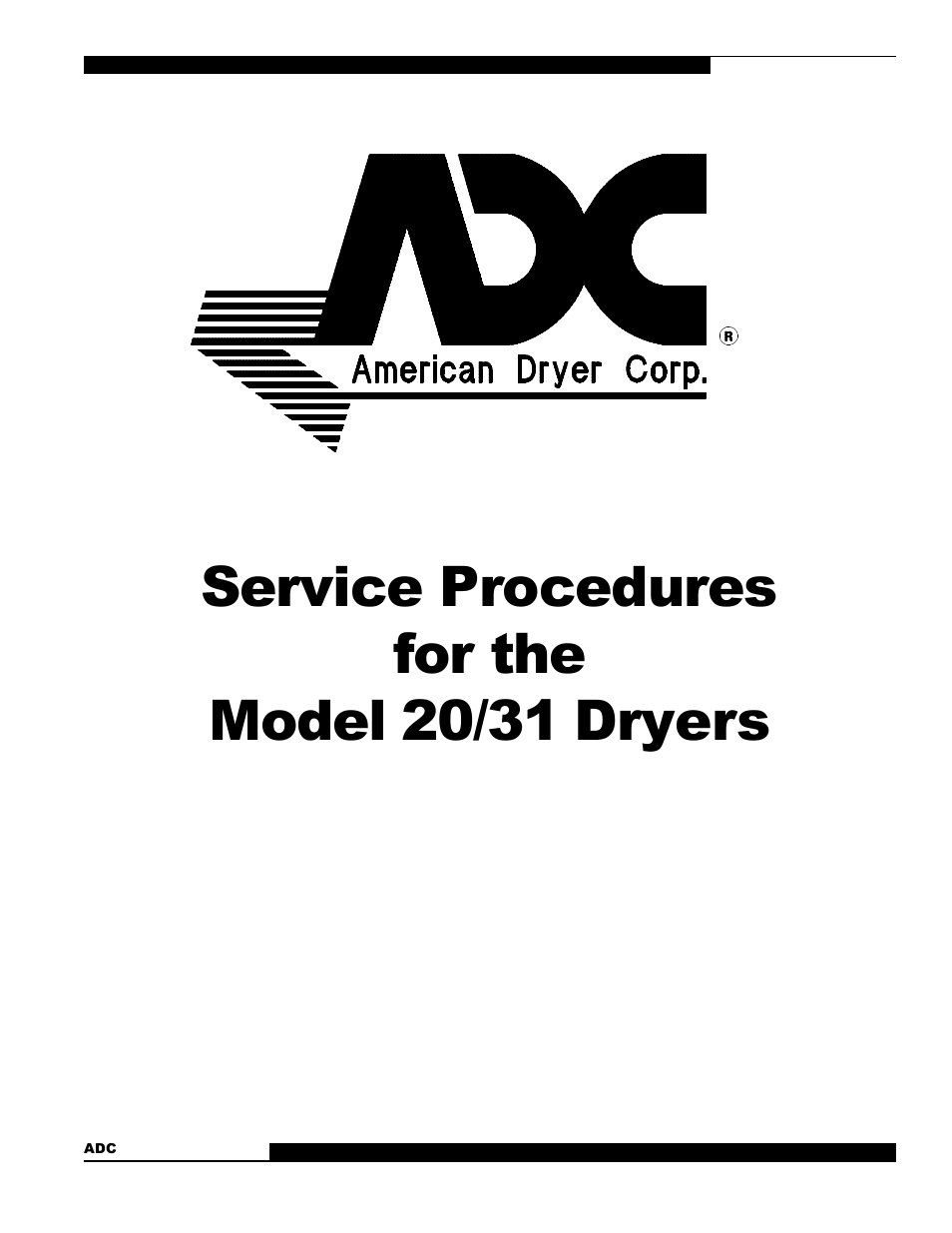 American Dryer Corp. 20/31 User Manual | 12 pages
