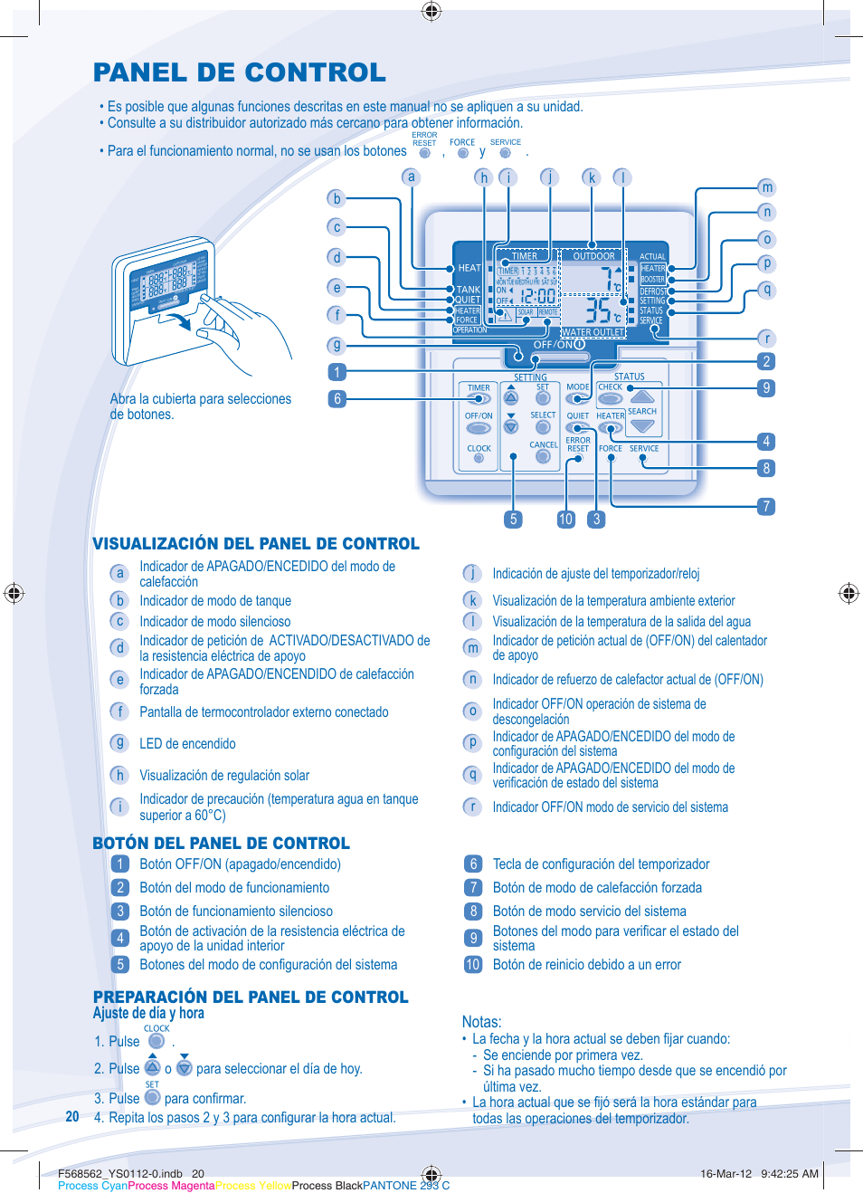 Panel de control, Configuración de las funciones especiales, Notas | Visualización del panel de control, Botón del panel de control, Pulse o para seleccionar el día de hoy. 3. pulse, Abra la cubierta para selecciones de botones | Panasonic WHSXF12D6E51 User Manual | Page 20 / 76