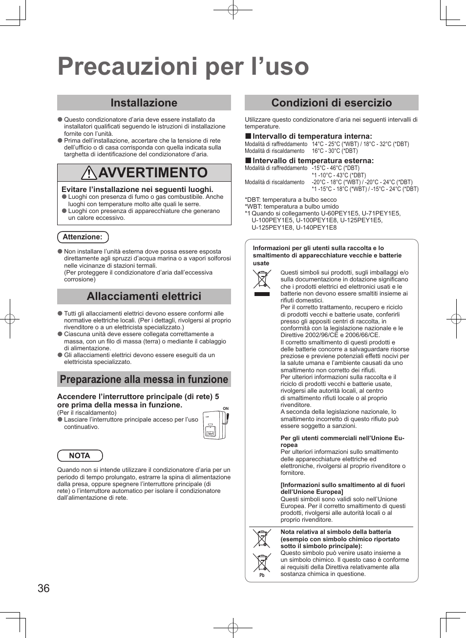 Precauzioni per l’uso, Avvertimento, Installazione | Allacciamenti elettrici, Preparazione alla messa in funzione, Condizioni di esercizio | Panasonic S100PT2E5 User Manual | Page 36 / 100