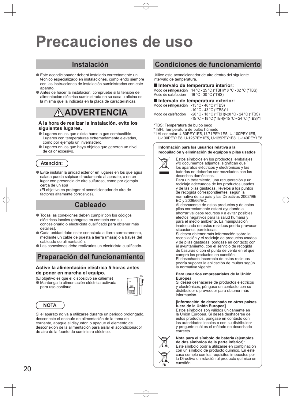 Precauciones de uso, Advertencia, Instalación | Cableado, Preparación del funcionamiento, Condiciones de funcionamiento | Panasonic U140PEY1E8 User Manual | Page 20 / 80