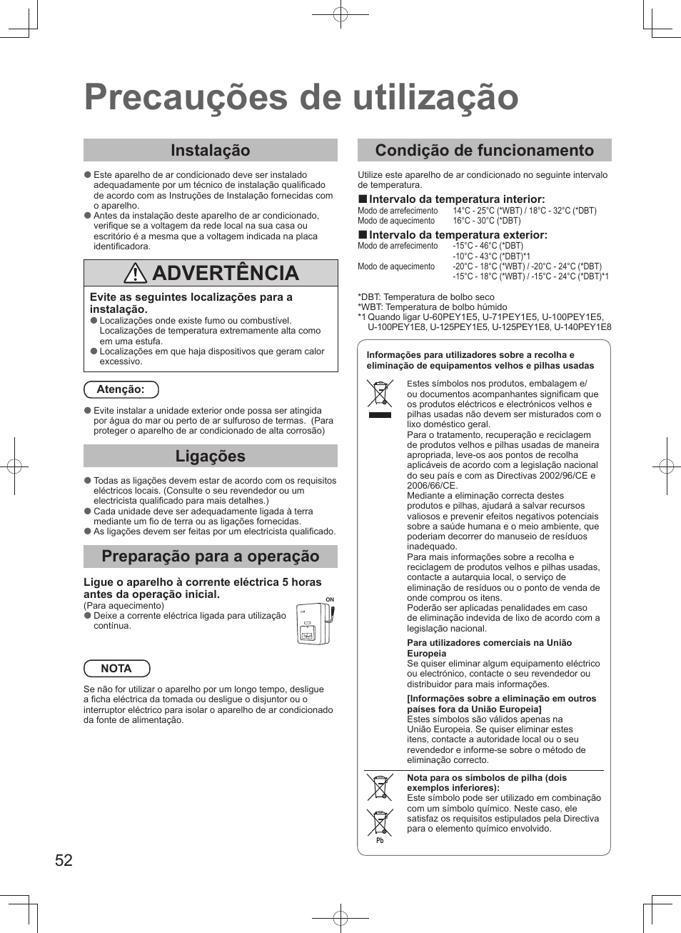 Precauções de utilização, Advertência, Instalação | Ligações, Preparação para a operação, Condição de funcionamento | Panasonic U140PEY1E8 User Manual | Page 52 / 80