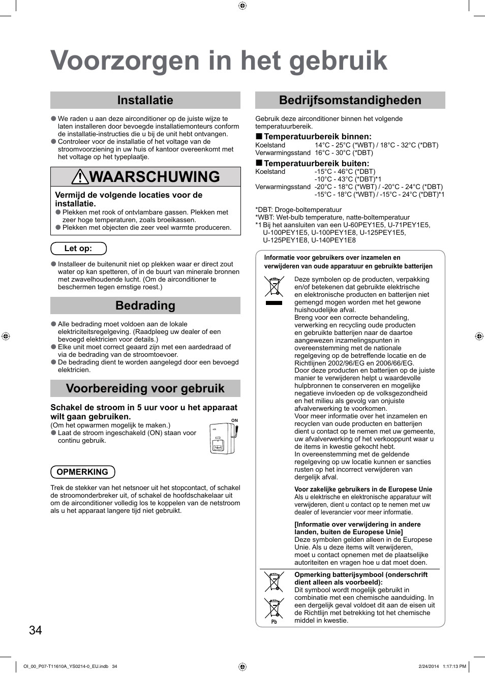 Voorzorgen in het gebruik, Waarschuwing, Installatie | Bedrading, Voorbereiding voor gebruik, Bedrijfsomstandigheden | Panasonic S45PN1E5A User Manual | Page 34 / 56