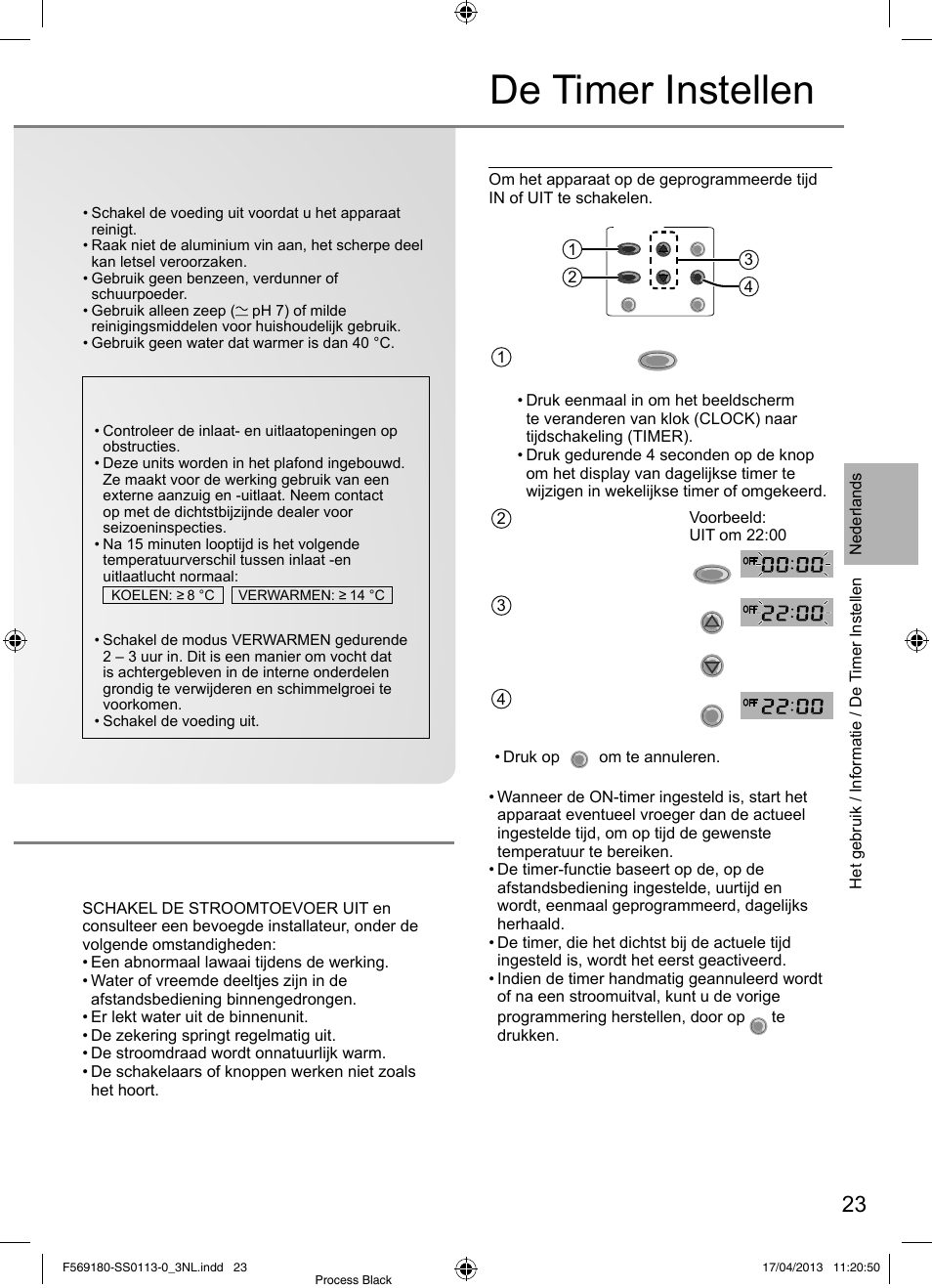 De timer instellen, Dag tijdschakeling instelling, Omstandigheden waarin u hulp moet inroepen | Panasonic CU5E34PBE User Manual | Page 23 / 76
