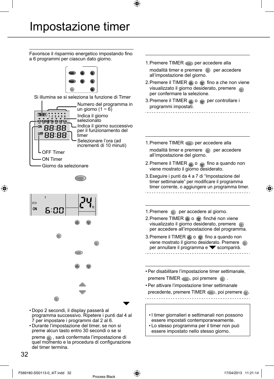 Impostazione timer, Impostazioni del timer settimanale, Per controllare il programma timer corrente | Per annullare il programma timer corrente, Per disattivare/attivare il timer settimanale, Nota | Panasonic CU5E34PBE User Manual | Page 32 / 76