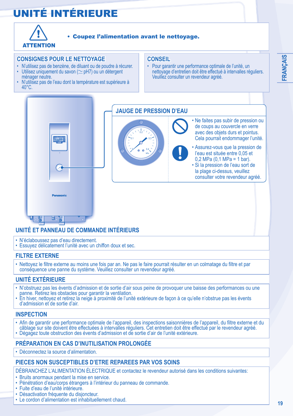 Unité intérieure, Français, Jauge de pression d’eau | Consignes pour le nettoyage, Consignes pour le nettoyage conseil conseil, Unité et panneau de commande intérieurs, Filtre externe, Unité extérieure, Inspection, Préparation en cas d’inutilisation prolongée | Panasonic WHSDC14C9E8 User Manual | Page 19 / 92