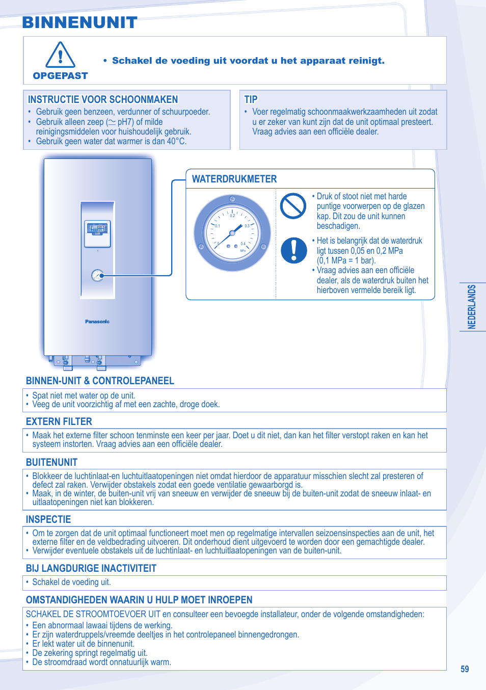 Binnenunit, Nederlands, Waterdrukmeter | Instructie voor schoonmaken, Instructie voor schoonmaken tip tip, Binnen-unit & controlepaneel, Extern filter, Buitenunit, Inspectie, Bij langdurige inactiviteit | Panasonic WHSDC14C9E8 User Manual | Page 59 / 92