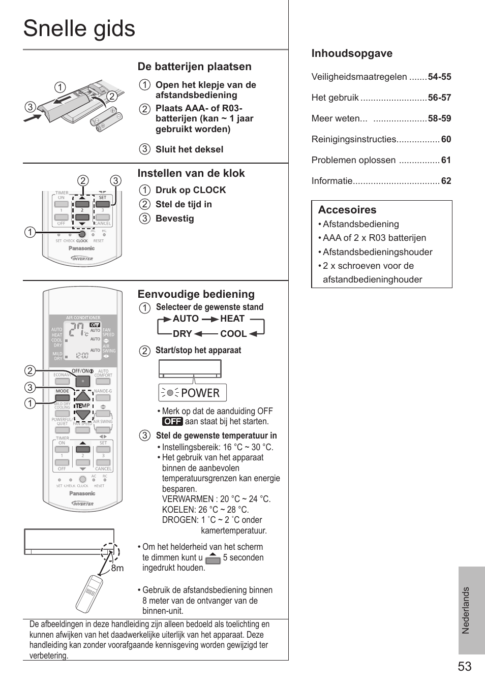 Snelle gids, Inhoudsopgave, Accesoires | De batterijen plaatsen, Instellen van de klok, Eenvoudige bediening, Power, Nederlands, 1 druk op clock 2 stel de tijd in 3 bevestig | Panasonic CUE12QKE User Manual | Page 53 / 64