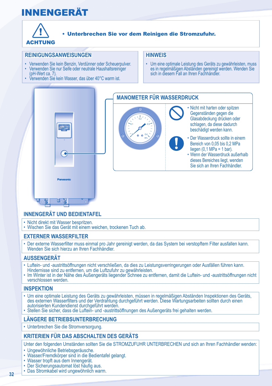 Innengerät, Manometer für wasserdruck, Reinigungsanweisungen | Reinigungsanweisungen hinweis hinweis, Innengerät und bedientafel, Externer wasserfilter, Aussengerät, Inspektion, Längere betriebsunterbrechung, Kriterien für das abschalten des geräts | Panasonic WHSXF12D9E8 User Manual | Page 32 / 76