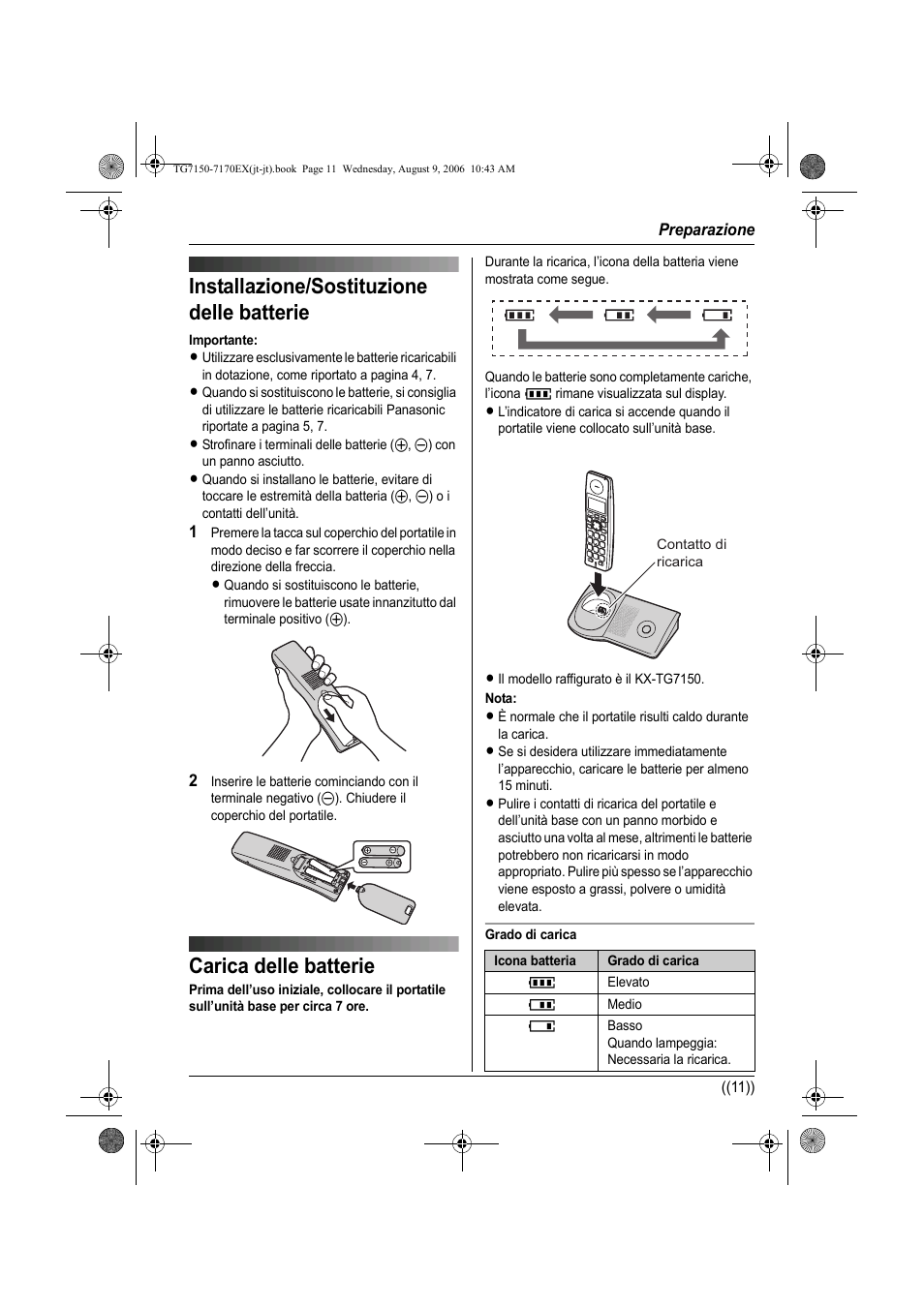 Installazione/sostituzione delle batterie, Carica delle batterie | Panasonic KXTG7150EX User Manual | Page 119 / 216