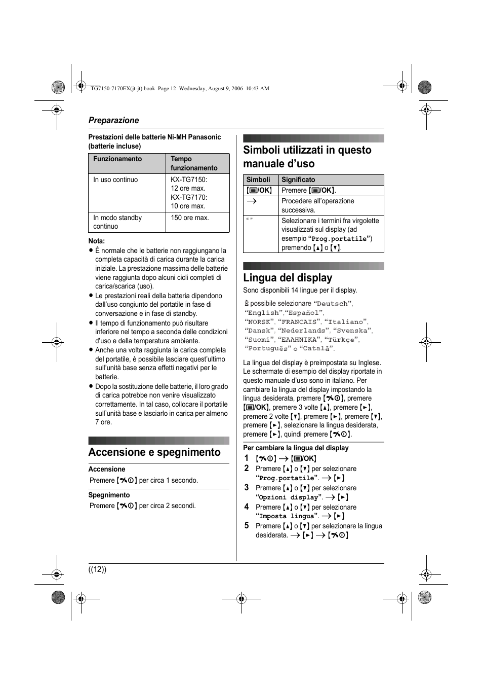 Accensione e spegnimento, Simboli utilizzati in questo manuale d’uso, Lingua del display | Panasonic KXTG7150EX User Manual | Page 120 / 216