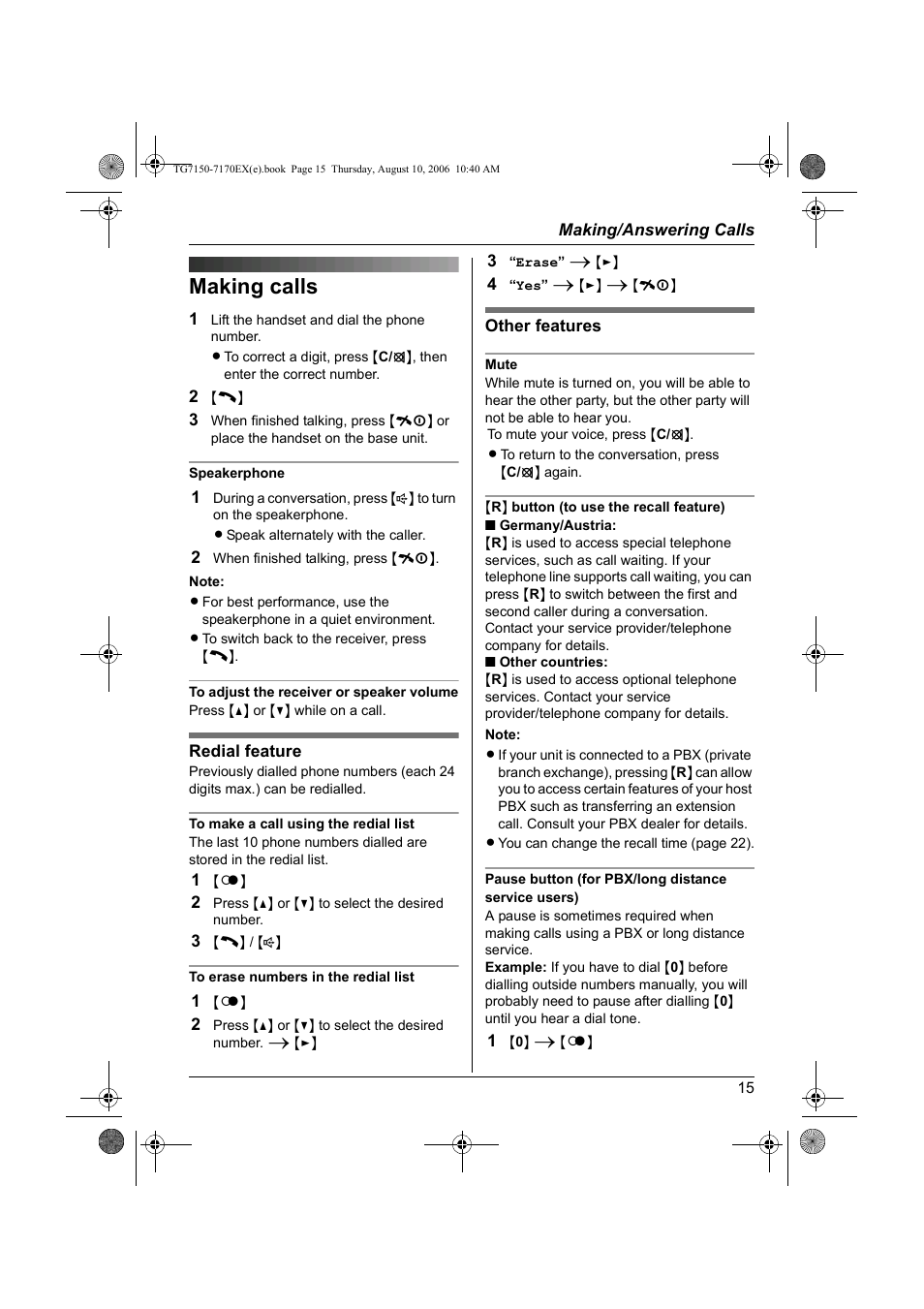 Making/answering calls, Making calls, Anrufen/beantworten von anrufen | Appeler un correspondant/répondre à un appel, Composizione/risposta di chiamate, Hacer/responder llamadas, Гсбгмбфп²пязуз/б²ьнфзуз клчуещн | Panasonic KXTG7150EX User Manual | Page 15 / 216