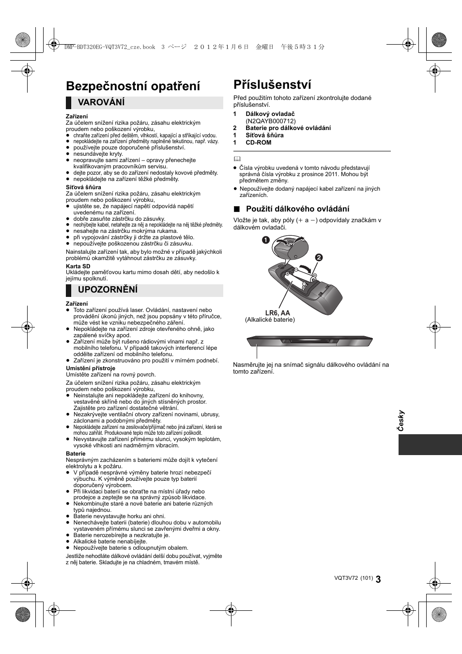 Příslušenství, Bezpečnostní opatření, Varování | Upozornění, Použití dálkového ovládání | Panasonic DMPBDT320EG User Manual | Page 101 / 156