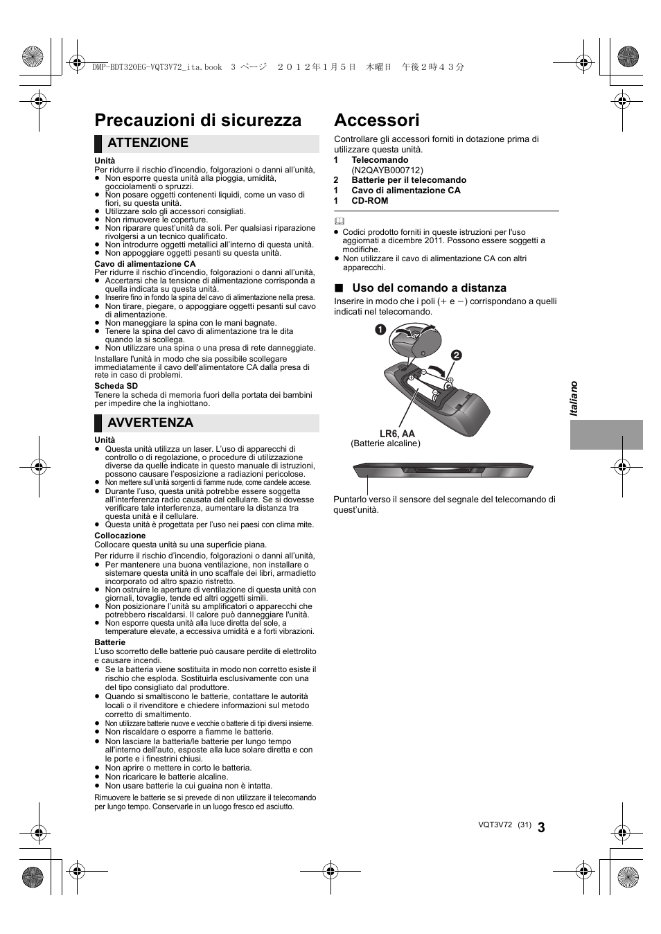 Accessori, Precauzioni di sicurezza, Attenzione | Avvertenza, Uso del comando a distanza | Panasonic DMPBDT320EG User Manual | Page 31 / 156