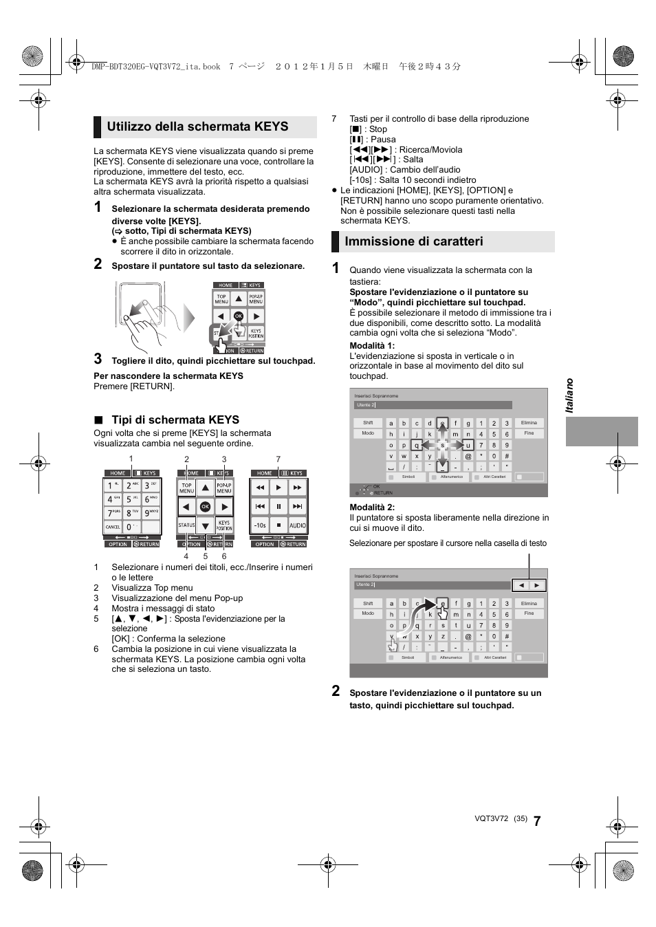 Utilizzo della schermata keys, Immissione di caratteri, Tipi di schermata keys | Panasonic DMPBDT320EG User Manual | Page 35 / 156