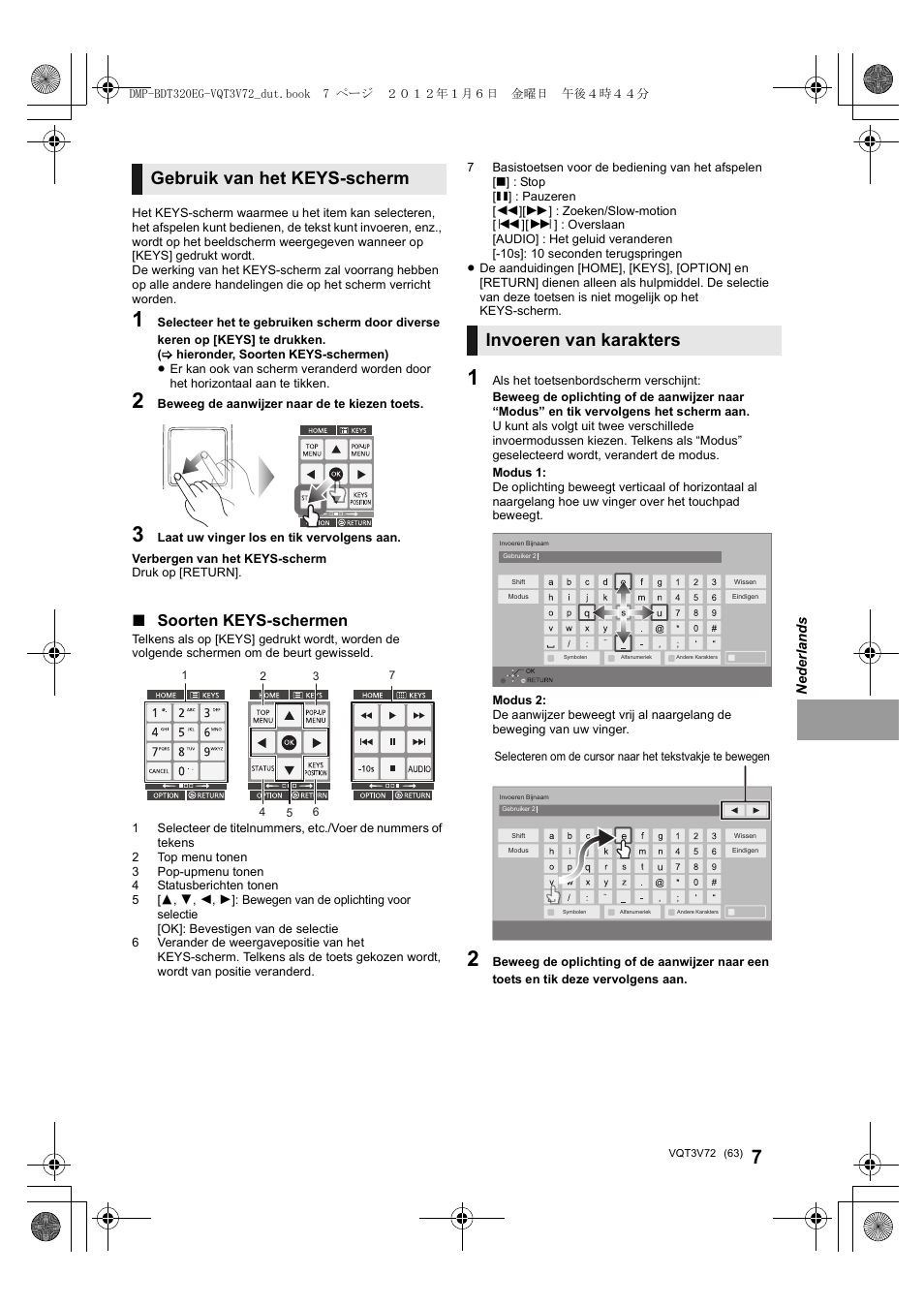 Gebruik van het keys-scherm, Invoeren van karakters, Soorten keys-schermen | Panasonic DMPBDT320EG User Manual | Page 63 / 156