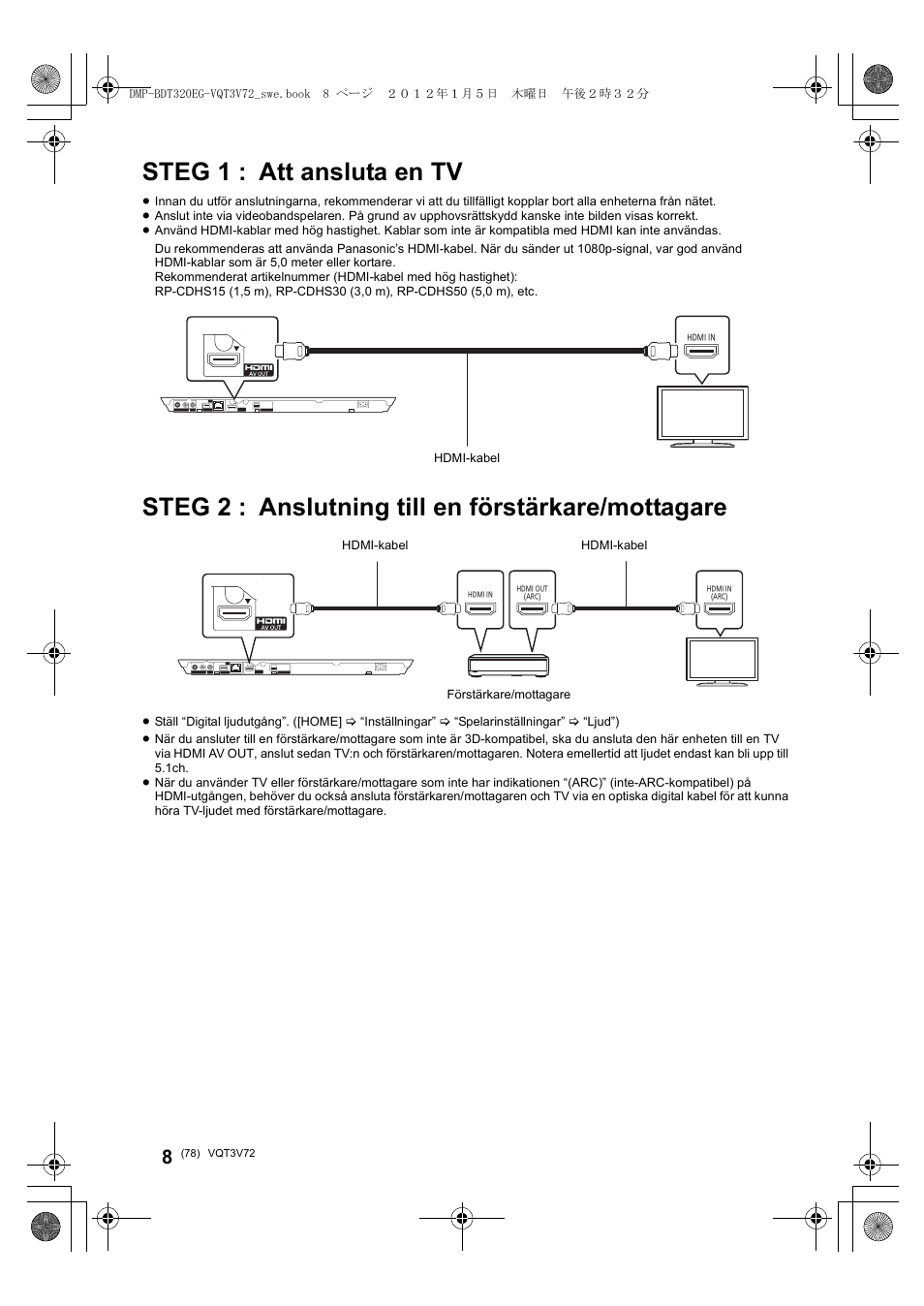 Steg 1 : att ansluta en tv, Steg 2 : anslutning till en förstärkare/mottagare | Panasonic DMPBDT320EG User Manual | Page 78 / 156